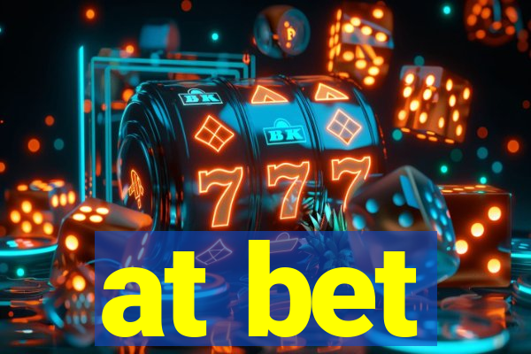 at bet